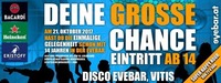 DEINE Grosse Chance@Discothek Evebar