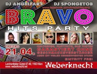 BRAVO Hits Party at Weberknecht // 21.04.2017