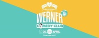 Werner Stand-Up Comedy / SO 30/04 (n.day=holiday) / Lutz Club@lutz - der club