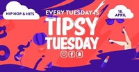 Tipsy Tuesday - 18.04.2017@lutz - der club