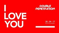 Double Penetration - I Love You@Kottulinsky Bar