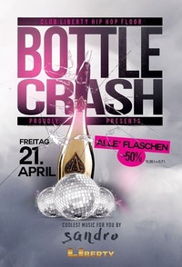 Bottle CRASH - Alle Flaschen -50% | Club Liberty@Club Liberty