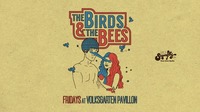 The Birds & the Bees@Volksgarten Pavillon