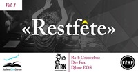 Restfête - Vol.1 -@Das Werk