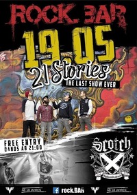 21 Stories (Last Show Ever) & Scotch & live at rock.BAR