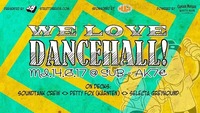 WAH GWAAN Saturdays Local Edition #welovedancehall