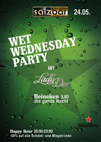 Wet Wednesday/DJane Lady Dee@Salzbar