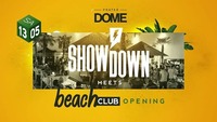 Showdown meets Beach Club Opening@Praterdome