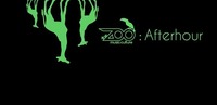 The ZOO : Afterhour