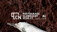 Postgarage Clubnacht #6 - mit Lenzman (Metalheadz)
