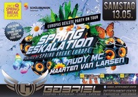  SPRING ESKALATION mit RUDY MC @Gabriel Entertainment Center