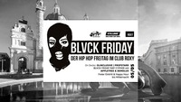 05.05. Blvck Friday mit Olinclusive & Propstarr + BF Rap Cypher