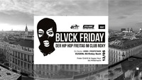 12.05. Blvck Friday mit Urbs & Propstarr - Eugens Birthday Bash@Roxy Club