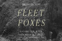 Fleet Foxes - Gasometer - 08.11.@Gasometer - planet.tt