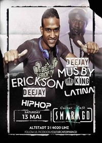 Dj Erickson & Deejay King Musby im Smaragd