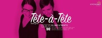 Tête-à-Tête