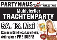Mühlviertler Trachtenparty@Partymaus Freistadt