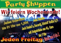 Freitag 2.Juni Wir feiern Wochenende!@Partyshuppen Aspach