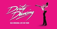 Dirty Dancing | Wiener Stadthalle