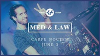Med & Law - Sa 03.06. - Carpe Noctem@Chaya Fuera
