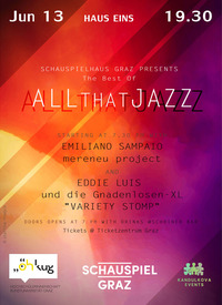 ALL THAT JAZZ Best Of@Schauspielhaus Graz