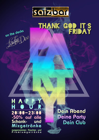 Thank God Its Friday /DJane Lady Dee@Salzbar