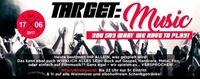 Target: MUSIC – You say what we HAVE to PLAY!