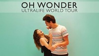 Oh Wonder - Ultralife World Tour@Grelle Forelle