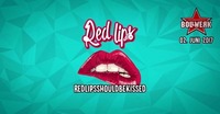 RedLips Bollwerk Edition 2.Juni.2017@Bollwerk