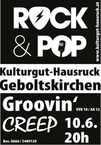 Rock & Popnacht mit Groovin' und Creep@Kulturgut-Hausruck