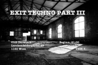 Exit Techno Part III