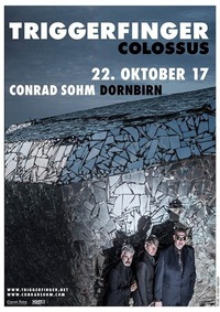 Triggerfinger / 22. Oktober 2017 / Conrad Sohm Dornbirn