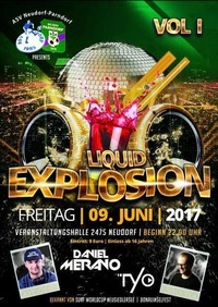 Liquid Explosion Vol I@Veranstaltungshalle Neudorf