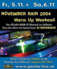 November Rain – Warm Up Weekend