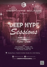 Deep Hype Sounds Presents: Deep Hype Sessions@Monkeytown Mödling