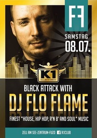 Black Attack with DJ FLO FLAME - Hip Hop & R'n'B!@K1 CLUB