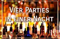 Vier Parties in einer Nacht