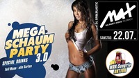 ▲▲ MEGA Schaum Party 3.0 ▲▲