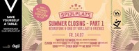 Spielplatz Summer Closing pt.1 w/ Vor.Laut & Friends