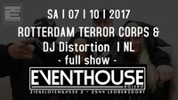Rotterdam Terror Corps & Dj Distortion - Full Show I NL@Eventhouse Bolero