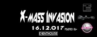 X-Mass Invasion@Eventhouse Bolero