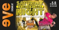 Saturday NIGHT - ein Samstag wie damals!@Discothek Evebar