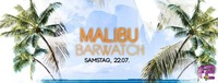 Malibu Barwatch@Flowerpot