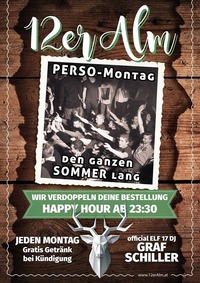 Perso Montag feat. official ELF17 DJ Graf Schiller@12er Alm Bar