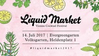 Liquid Market 2017 - Vienna Cocktail Festival@Säulenhalle