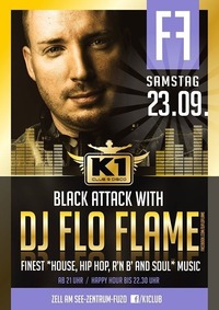 Black Attack with DJ FLO FLAME - Hip Hop & R'n'B!@K1 CLUB