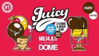 Juicy! Bigger & Better Mo 14.8. - 4 Floors at Praterdome@Praterdome