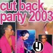 Cut Back Party 2004@Empire