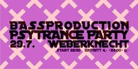 Bassproduction Psytrance Party@Weberknecht
