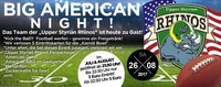 BIG America NIGHT mit den „Upper Styrian Rhinos“@Bollwerk